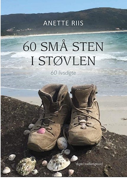60 små sten i støvlen – 60 livsdigte